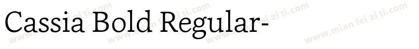 Cassia Bold Regular字体转换